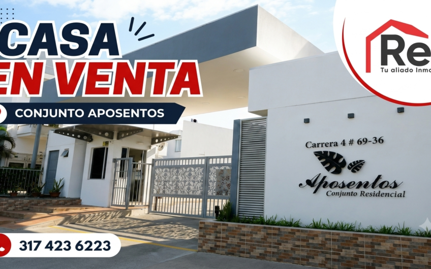 🏡✨ *¡HERMOSA CASA EN VENTA EN EL CONJUNTO CERRADO APOSENTOS!* ✨🏡